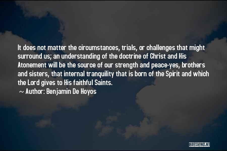 Benjamin De Hoyos Quotes 1314576