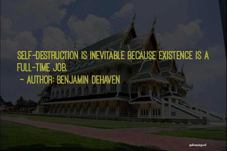 Benjamin DeHaven Quotes 2168718