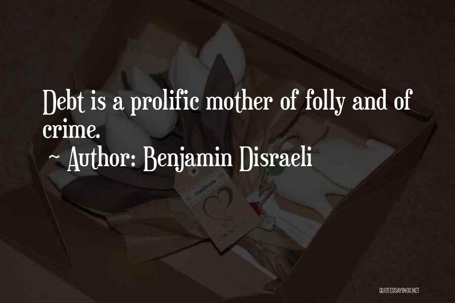 Benjamin Disraeli Quotes 184926