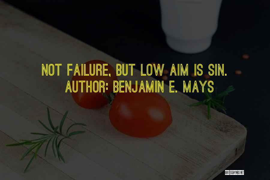 Benjamin E. Mays Quotes 1713465