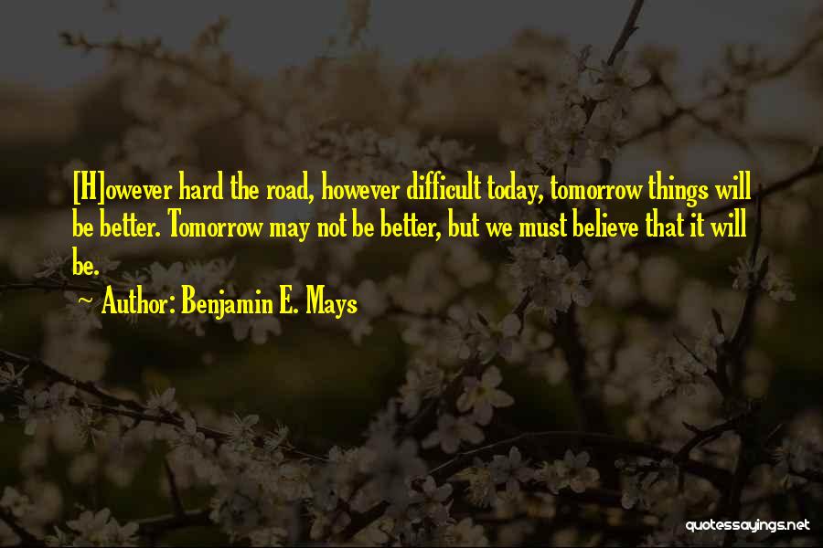 Benjamin E. Mays Quotes 1956145