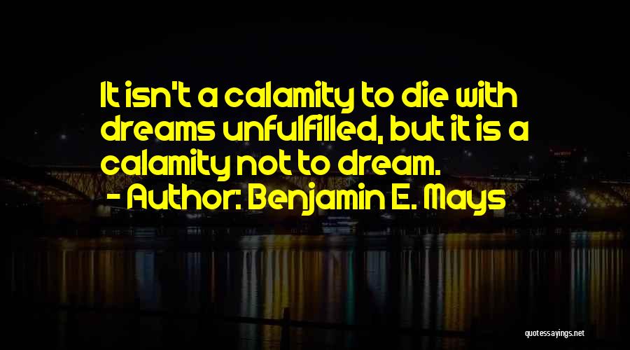 Benjamin E. Mays Quotes 459695