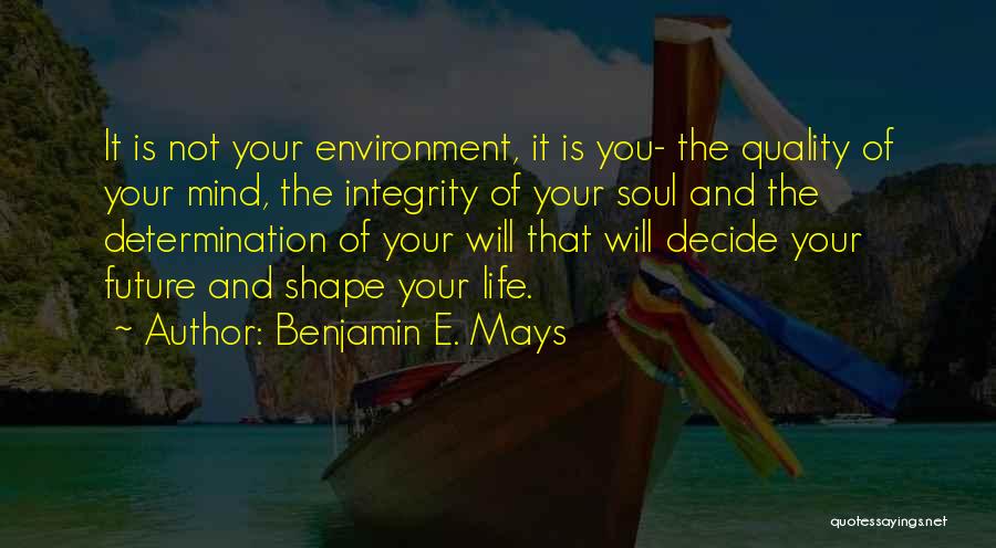 Benjamin E. Mays Quotes 467763