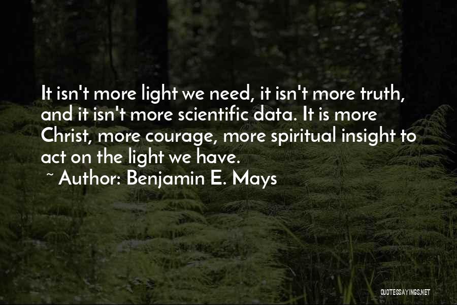 Benjamin E. Mays Quotes 966390