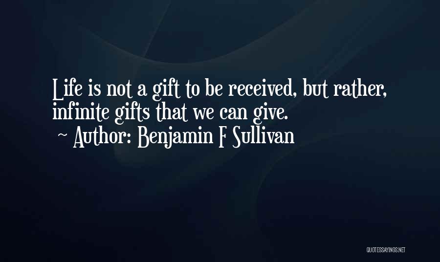 Benjamin F Sullivan Quotes 524242