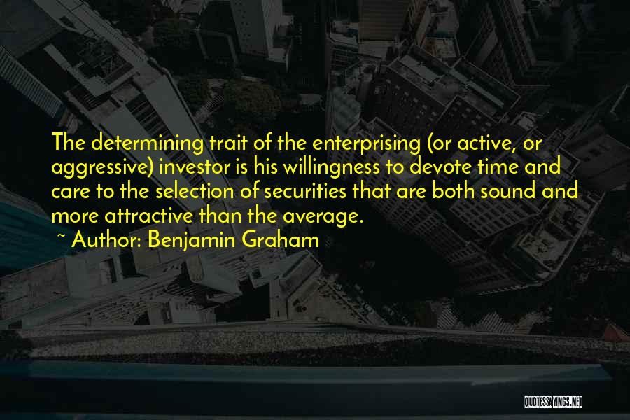 Benjamin Graham Best Quotes By Benjamin Graham