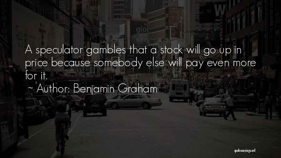 Benjamin Graham Best Quotes By Benjamin Graham