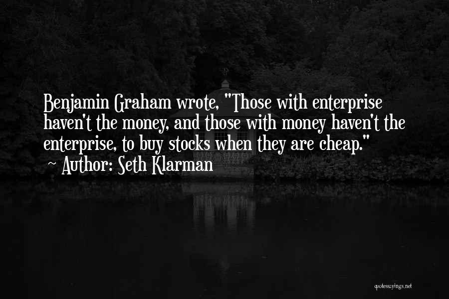 Benjamin Graham Best Quotes By Seth Klarman