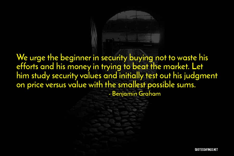 Benjamin Graham Quotes 1952929
