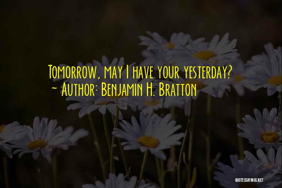 Benjamin H. Bratton Quotes 2180666