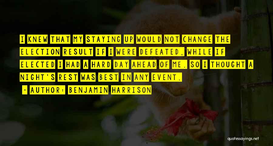 Benjamin Harrison Quotes 1013648