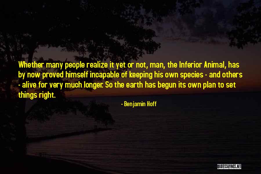 Benjamin Hoff Animal Quotes By Benjamin Hoff