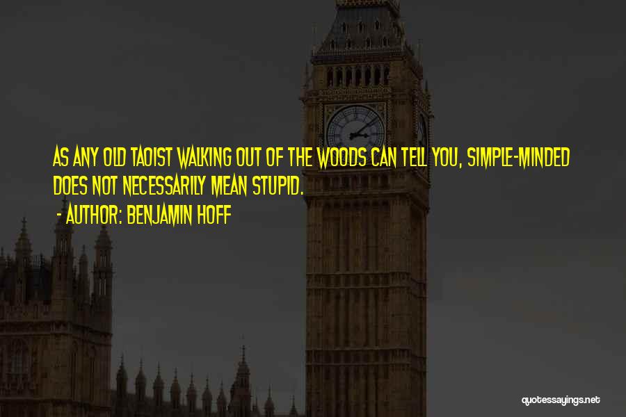 Benjamin Hoff Quotes 521070