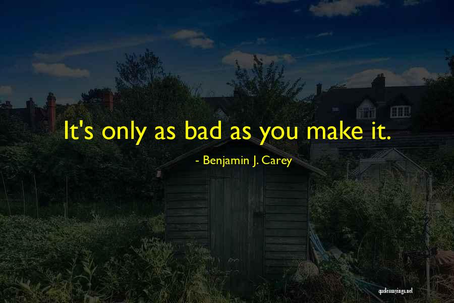 Benjamin J. Carey Quotes 258275