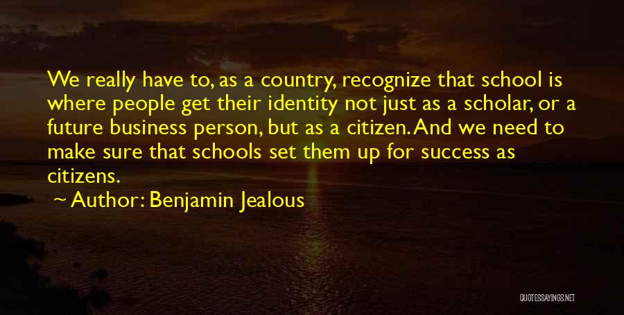 Benjamin Jealous Quotes 149238