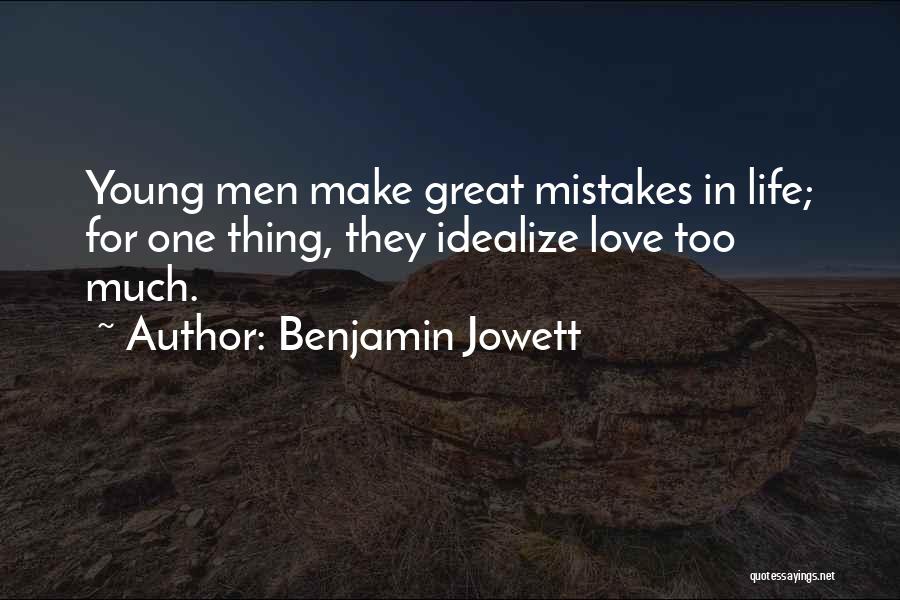 Benjamin Jowett Quotes 1116892