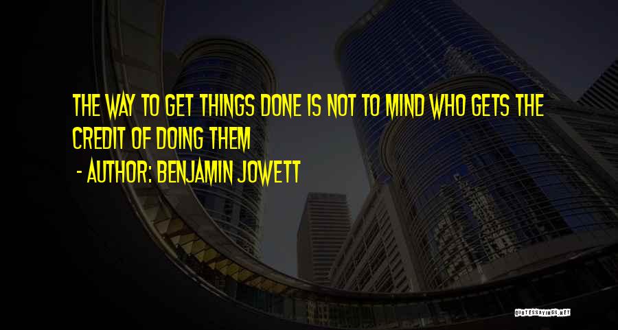 Benjamin Jowett Quotes 2010663