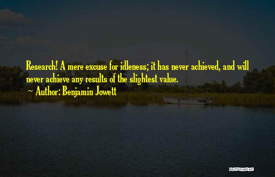 Benjamin Jowett Quotes 888503