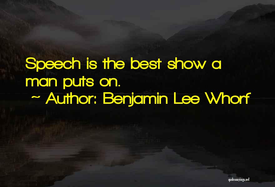 Benjamin Lee Whorf Quotes 109462