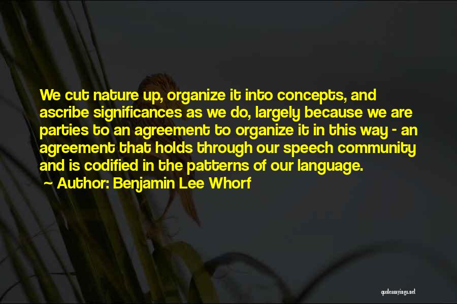Benjamin Lee Whorf Quotes 452272
