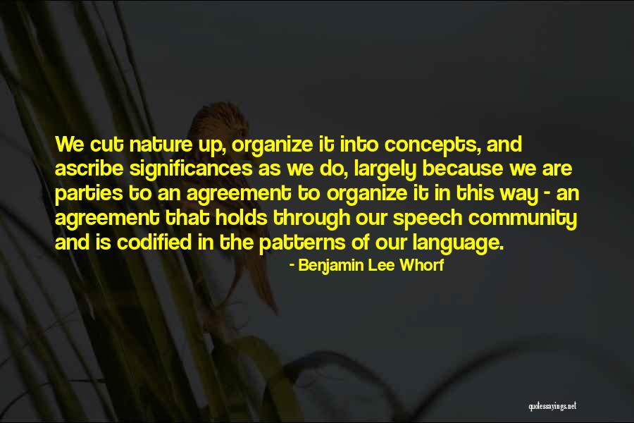 Benjamin Lee Whorf Quotes 452272