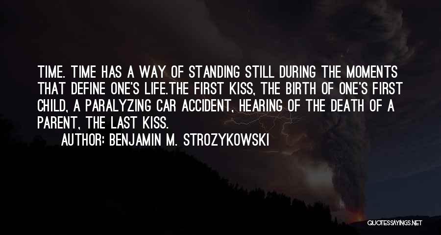 Benjamin M. Strozykowski Quotes 1332120