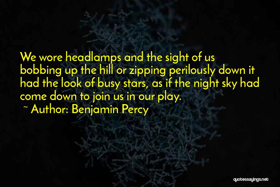 Benjamin Percy Quotes 1101164