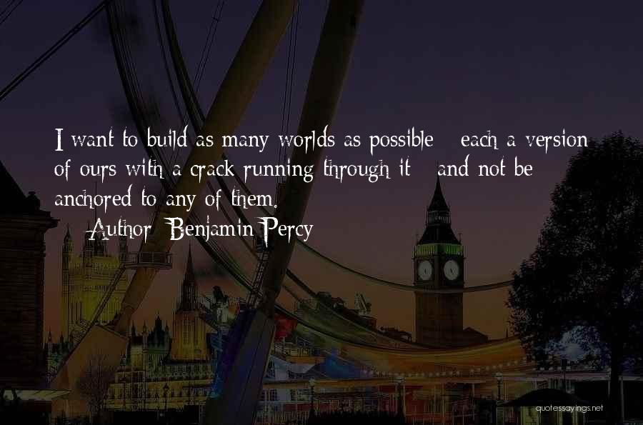 Benjamin Percy Quotes 1288363