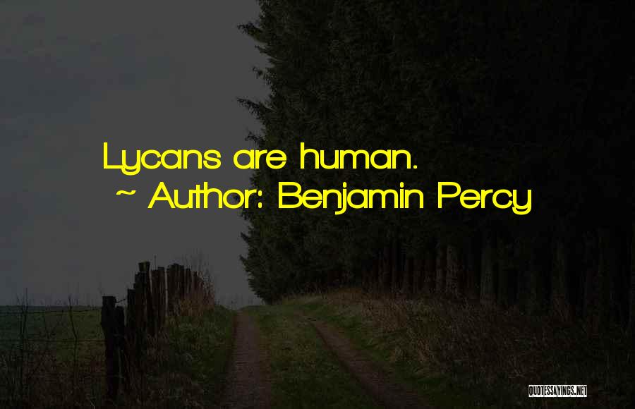 Benjamin Percy Quotes 1429370
