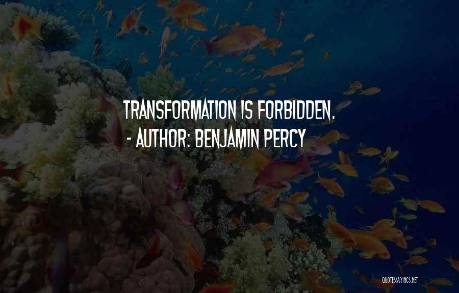 Benjamin Percy Quotes 1520589