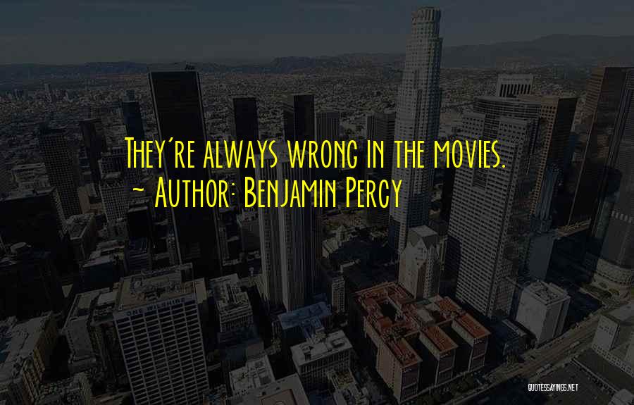 Benjamin Percy Quotes 768162