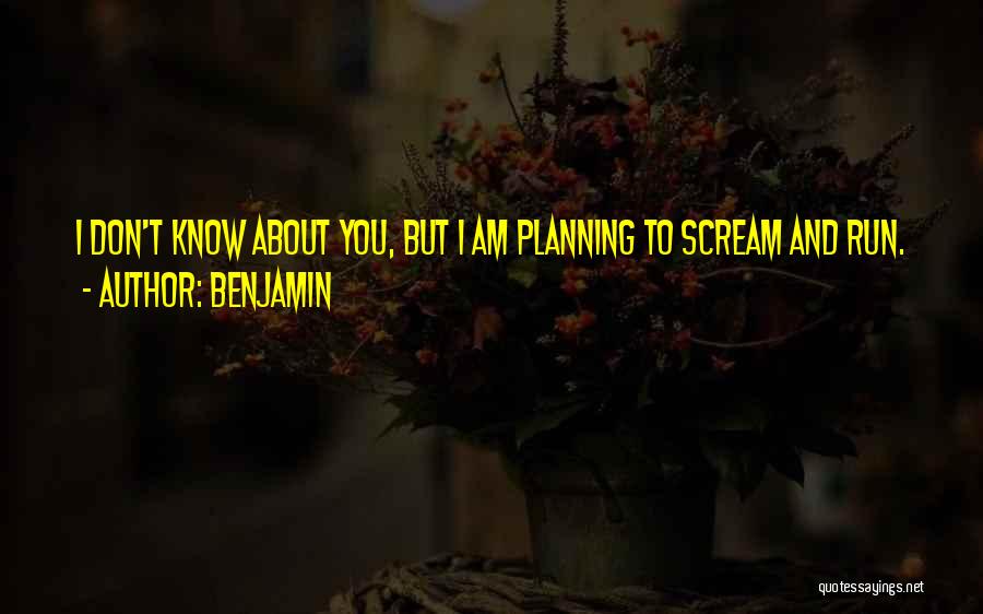 Benjamin Quotes 416704