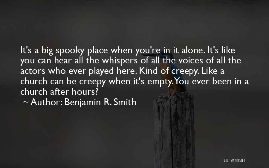 Benjamin R. Smith Quotes 1761317