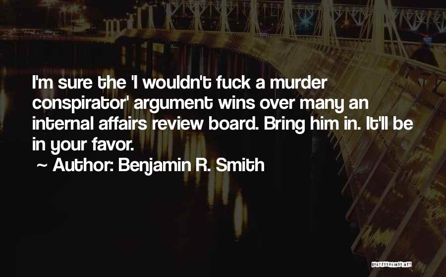 Benjamin R. Smith Quotes 875809