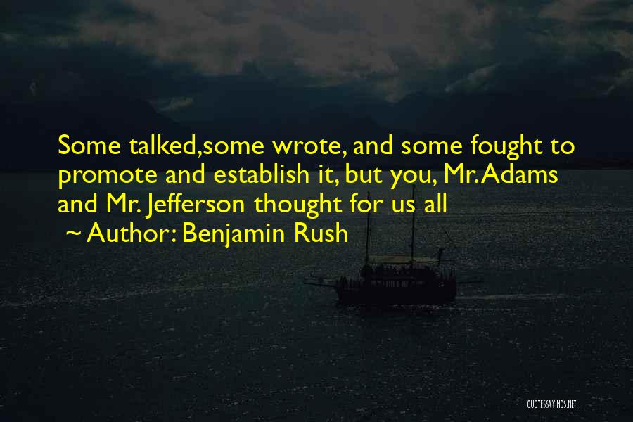 Benjamin Rush Quotes 1581776