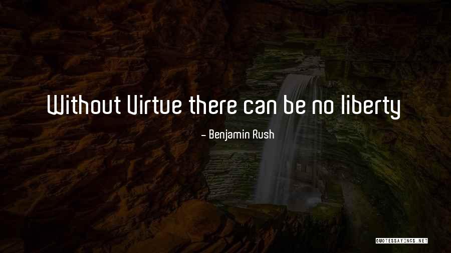 Benjamin Rush Quotes 781543