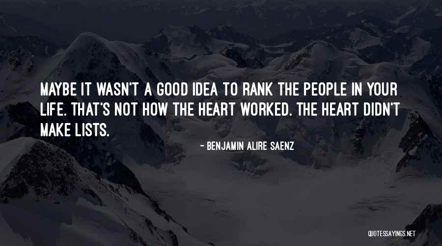 Benjamin Saenz Quotes By Benjamin Alire Saenz