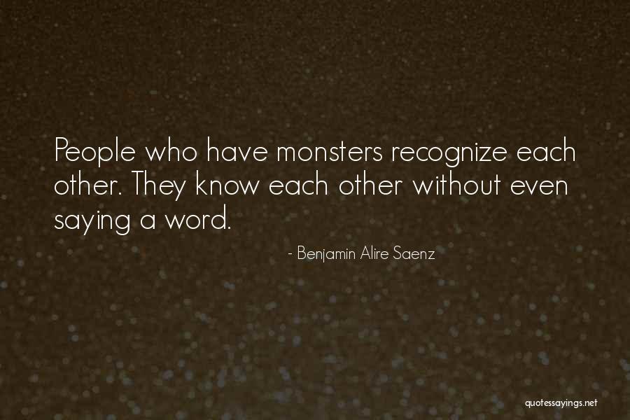 Benjamin Saenz Quotes By Benjamin Alire Saenz