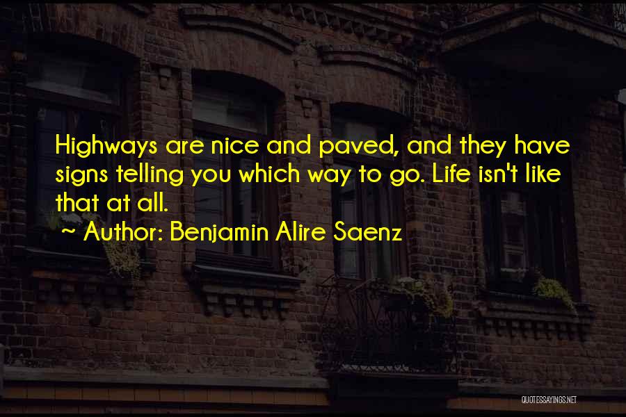 Benjamin Saenz Quotes By Benjamin Alire Saenz