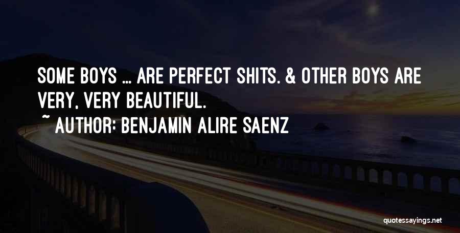 Benjamin Saenz Quotes By Benjamin Alire Saenz