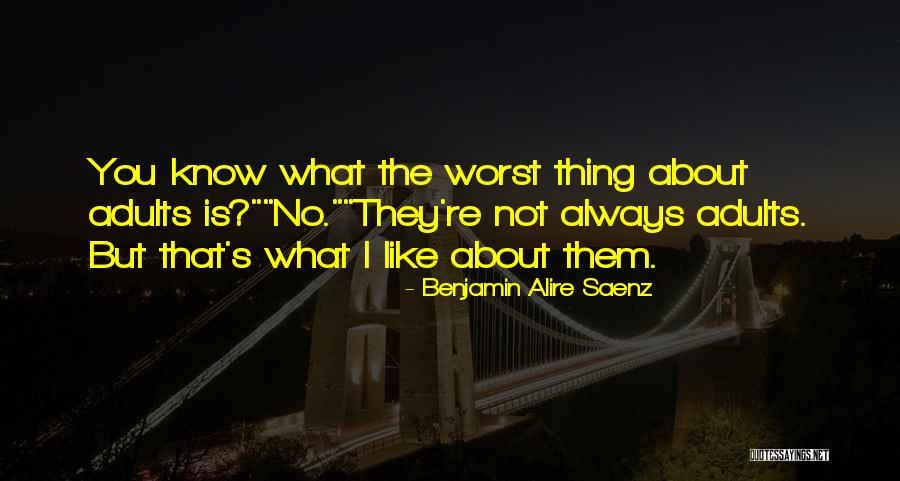 Benjamin Saenz Quotes By Benjamin Alire Saenz