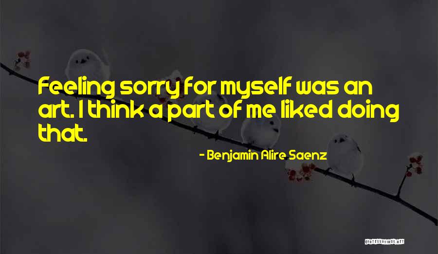 Benjamin Saenz Quotes By Benjamin Alire Saenz