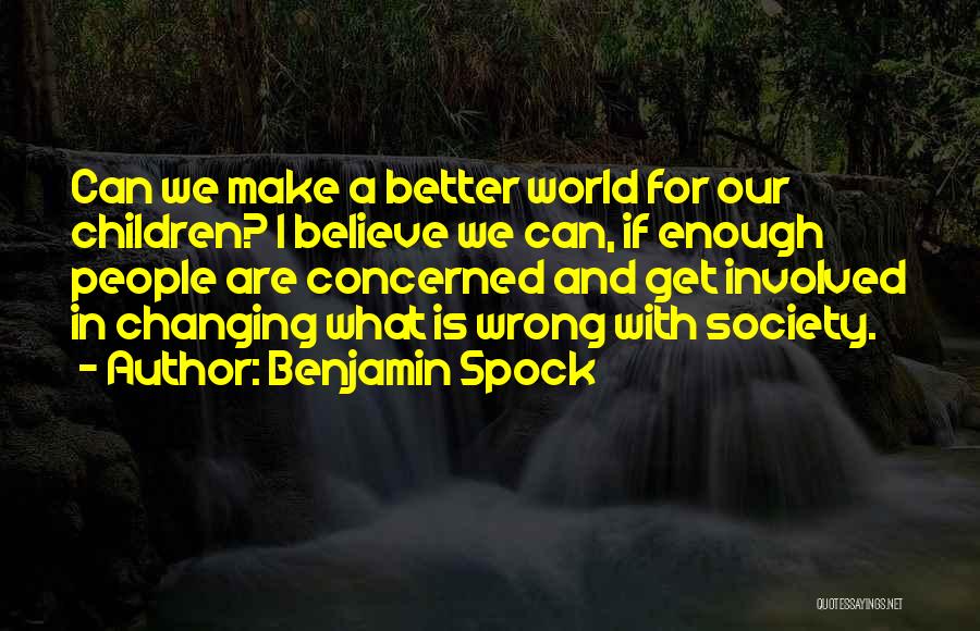 Benjamin Spock Quotes 1269611