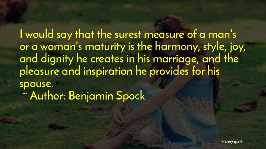 Benjamin Spock Quotes 2263147