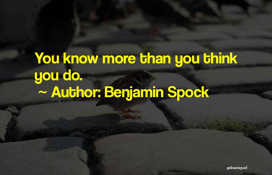 Benjamin Spock Quotes 525007