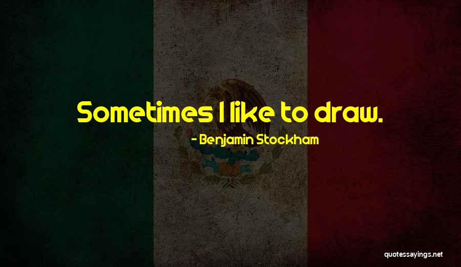 Benjamin Stockham Quotes 1339112 Benjamin Stockham Quotes 1339112