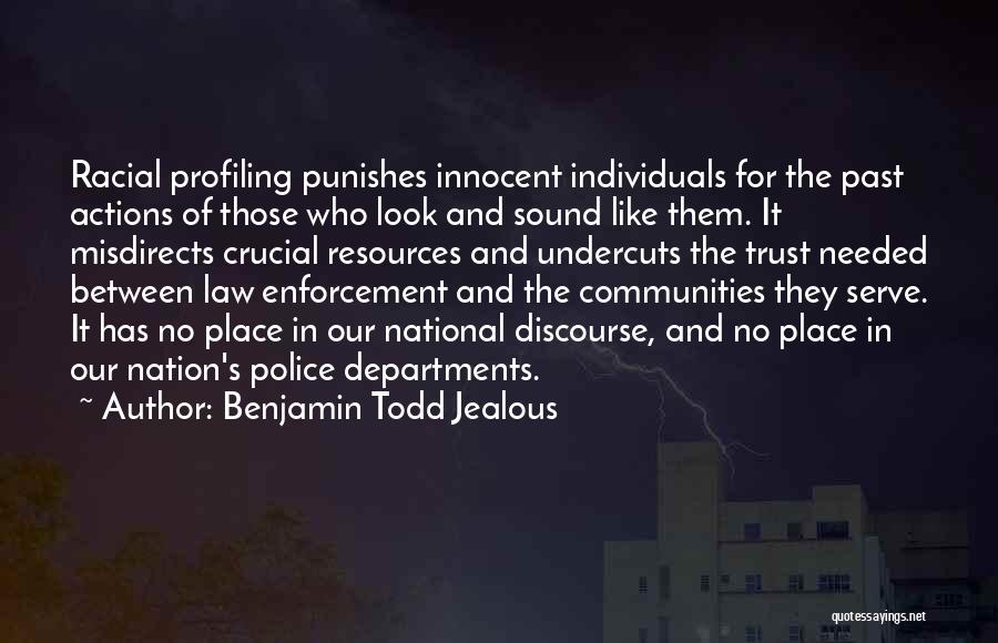 Benjamin Todd Jealous Quotes 1245077