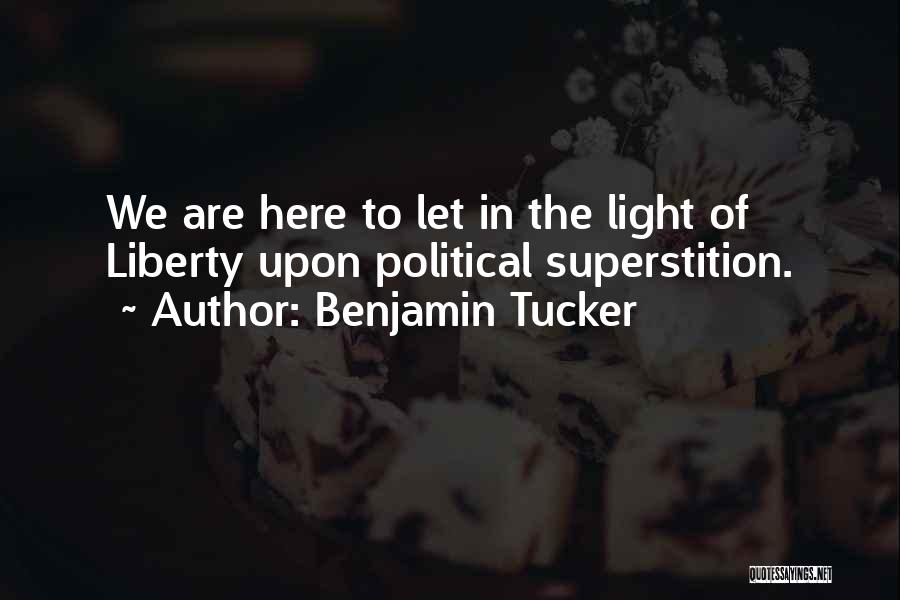 Benjamin Tucker Quotes 1084909