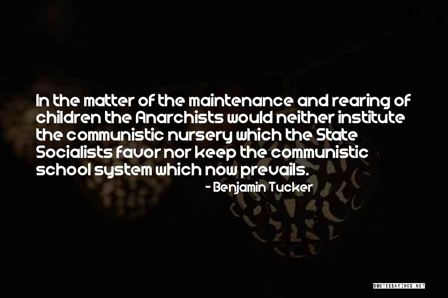 Benjamin Tucker Quotes 1133413