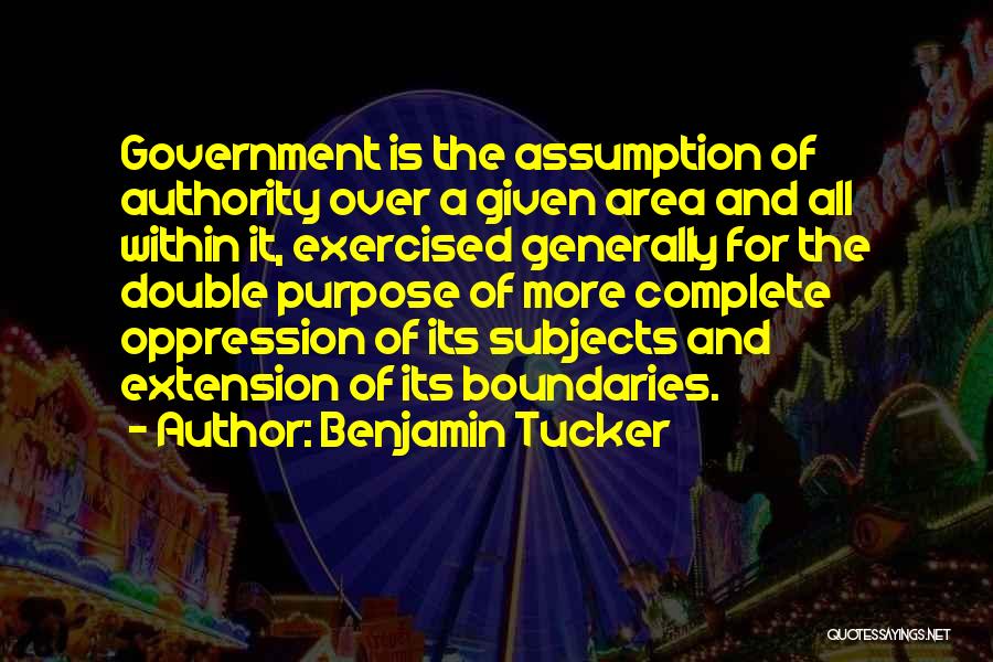 Benjamin Tucker Quotes 1185832